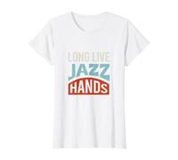 Funny Jazz Saying Long Live Jazz Hands Value Graphic T-Shirt, Women, White, XS
