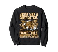 Funny Jesus Carpenter Christian Woodworking Tools Apprentice Sweatshirt