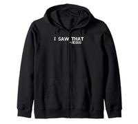 Funny Jesus Quote Sarcastic Christian Tee I Saw That - Jesus Zip Hoodie