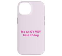 Funny Jewish It's an Oy Vey Kind of Day, Yiddish Humor Case for iPhone 14
