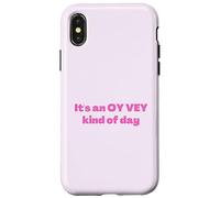 Funny Jewish It's an Oy Vey Kind of Day, Yiddish Humor Case for iPhone X/XS
