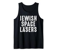 Funny Jewish Space Lasers Jewish Space Laser Tank Top