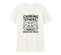 Funny Jiu Jitsu Choke Quote Meme Premium T-Shirt