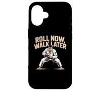 Funny Jiu Jitsu Quotes Funny BJJ Memes Roll Now Walk Later Case for iPhone 16