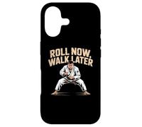 Funny Jiu Jitsu Quotes Funny BJJ Memes Roll Now Walk Later Case for iPhone 17