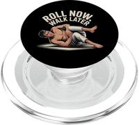 Funny Jiu Jitsu Quotes Funny BJJ Memes Roll Now Walk Later PopSockets PopGrip for MagSafe