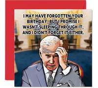 Funny Joe Biden Belated Birthday Cards for Men Women - Forgetful Joe - Happy Birthday Card for Friend Brother Sister Auntie Uncle Mum Dad Nan Grandad, 145mm Bday Greeting Cards