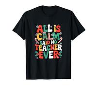 Funny Joke Calm Said No Teacher Ever Xmas Leopard Colorful T-Shirt