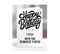 Funny, Joke, Happy Birthday Card for Friend, gifts for girl, girls, boy, boys, her, him, male, female, presents for women, men, with the stinkiest farts, A5-183_94