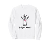 Funny Jokes Billy No Mates Joke Sarcastic Humor Sweatshirt