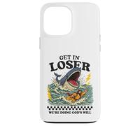 Funny Jonah Whale Get In Loser We’re Doing God’s Will Case for iPhone 13 Pro Max