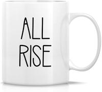 Funny Judge Mug All Rise Mug Funny Funny Novelty Coffee Mugs Humorous Gift for Judges Legal Professionals and Law Professionals Appreciation Birthdays for Men Women 11 Oz