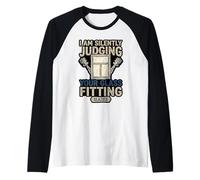 Funny Judging Your Glass Fitting Glazier Worker Raglan Baseball Tee