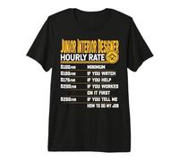 Funny Junior Interior Designer Architect Artist Hourly Rate Premium T-Shirt