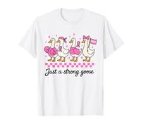 Funny Just A Strong Goose Breast Cancer Awaeness Month Women T-Shirt