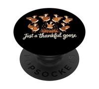 Funny Just A Thankful Goose Turkey For Fall Thanksgiving PopSockets Adhesive PopGrip