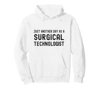 Funny Just Another Day as a Surgical Technologist Vintage Pullover Hoodie