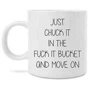 Funny Just Chuck It In The It Bucket Coffee/tea Mug