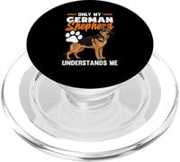 Funny Just My German Shepherd Dog Understands Me PopSockets PopGrip for MagSafe
