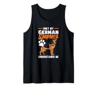 Funny Just My German Shepherd Dog Understands Me Tank Top