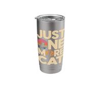 Funny Just One More Cat Cats Stainless Steel Insulated Tumbler
