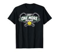 Funny Just One More Pickleball Round Paddle Player T-Shirt