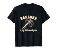 Funny Karaoke is My Retirement Plan Karaoke Lover T-Shirt