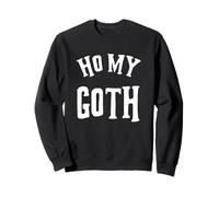 Funny Kawaii Pastel Goth Merch. Nu Goth Aesthetic Oh My Goth Sweatshirt