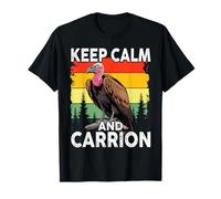 Funny Keep Calm and Carrion Vulture Condor Buzzard T-Shirt