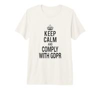 Funny Keep Calm and Comply with GDPR - Data Protection Premium T-Shirt