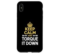 Funny Keep Calm And Torque It Down Ironworker Case for iPhone XS Max
