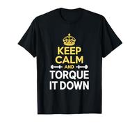 Funny Keep Calm and Torque It Down Ironworker T-Shirt