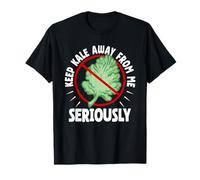 Funny Keep Kale Away from Me Seriously Anti Veggie Sarcastic T-Shirt