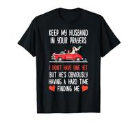Funny Keep My Husband in Your Prayers I Don't Have One Yet T-Shirt