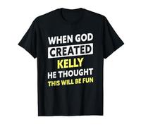 Funny Kelly Name Saying Value Graphic T-Shirt