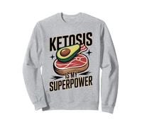 Funny Keto Ketosis Is My Superpower Sweatshirt