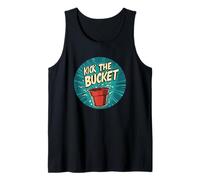 Funny Kick the Bucket Idiom Costume for Adults and Kids Tank Top