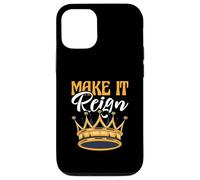 Funny King Queen Prince Princess Pun Make It Reign Case for iPhone 12/12 Pro