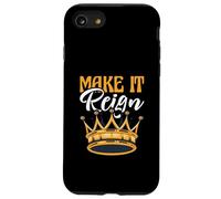Funny King Queen Prince Princess Pun Make It Reign Case for iPhone SE (2020) / 7/8