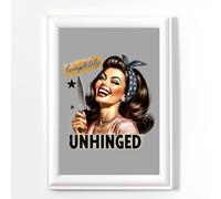 FUNNY KITCHEN WALL ART PRINTS, SARCASTIC QUOTES WALL ART, COMPLETELY UNHINGED QUOTE, A4 POSTERS UNFRAMED, UTILITY ROOM ACCESSORIES, UTILITY ROOM PICTURES FOR WALL, HOME DECOR GIFTS FOR WOMEN 1