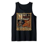 Funny Knight Dragon May I Pet that Hound Medieval Ren Faire Tank Top