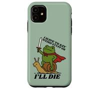Funny Knight I Have to Say Weird Stuff Or I'll Die Frog Case for iPhone 11