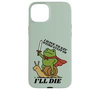Funny Knight I Have to Say Weird Stuff Or I'll Die Frog Case for iPhone 15 Plus