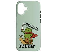 Funny Knight I Have to Say Weird Stuff Or I'll Die Frog Case for iPhone 16