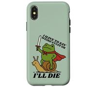 Funny Knight I Have to Say Weird Stuff Or I'll Die Frog Case for iPhone X/XS