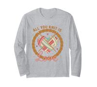 Funny Knitting Lover All You Knit is Love Yarn Mom Knitting Long Sleeve T-Shirt