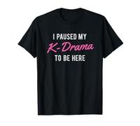 Funny Korean K-Drama K-Pop Love T Shirt Gift Paused T-Shirt