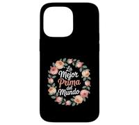 Funny La Mejor Prima Del Mundo Botanical Saying Case for iPhone 14 Pro Max