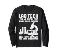 Funny Lab Tech Problem Solver LAB TECH I Solve Problems Long Sleeve T-Shirt