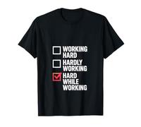 Funny Labor Day Hard While Working Men Women colleagues T-Shirt
